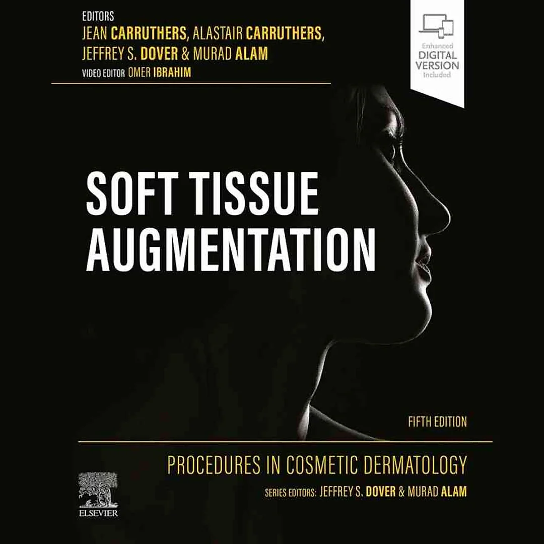 Procedures in Cosmetic Dermatology: Soft Tissue Augmentation