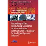 Proceedings of First International Conference on Information and Communication Technology for Intelligent Systems: Volume 1