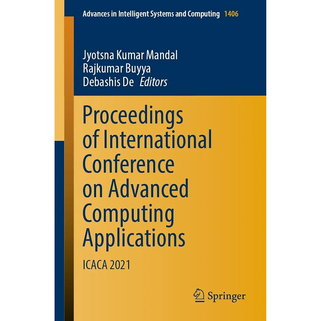 Proceedings of International Conference on Advanced Computing Applications: ICACA 2021