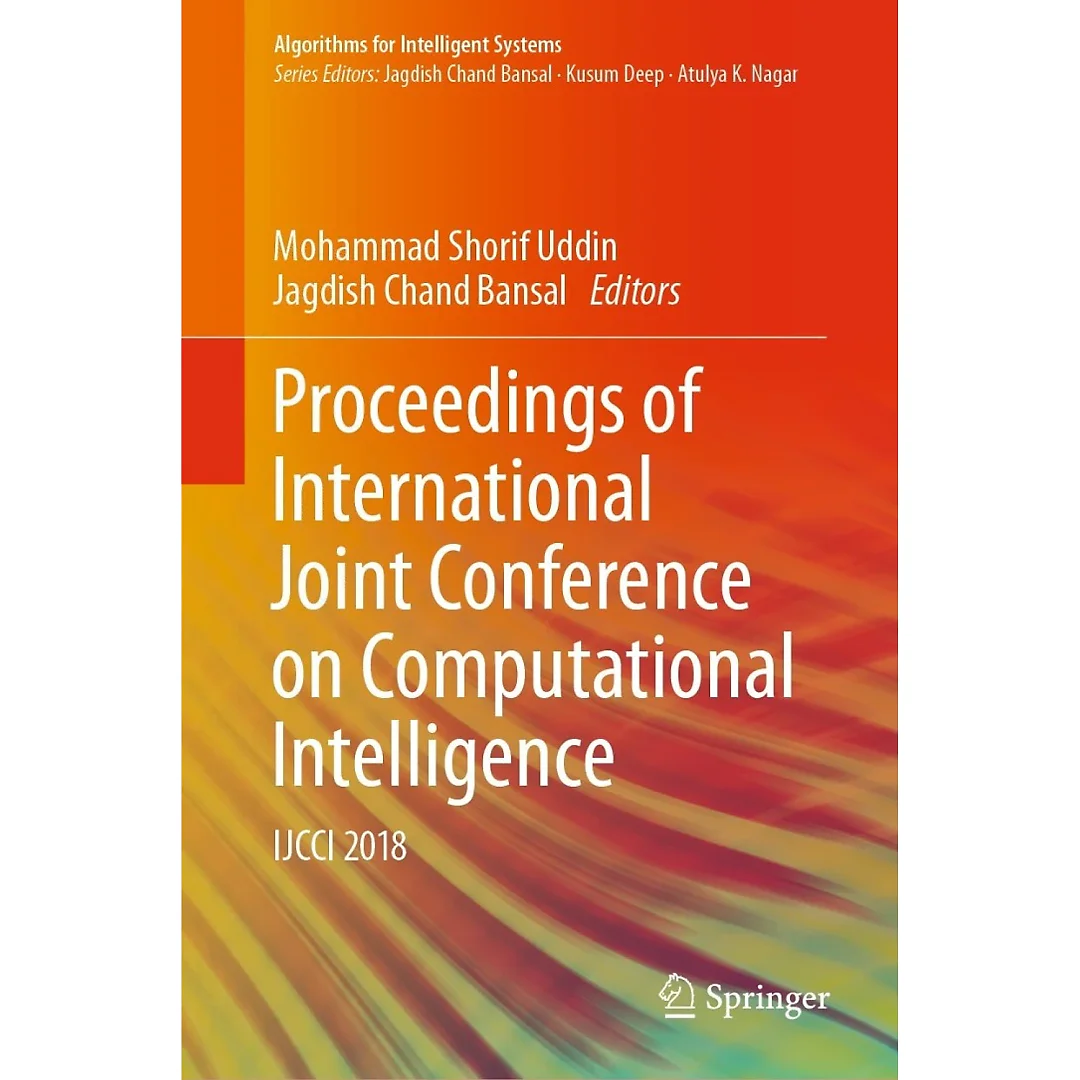 Proceedings of International Joint Conference on Computational Intelligence: IJCCI 2018