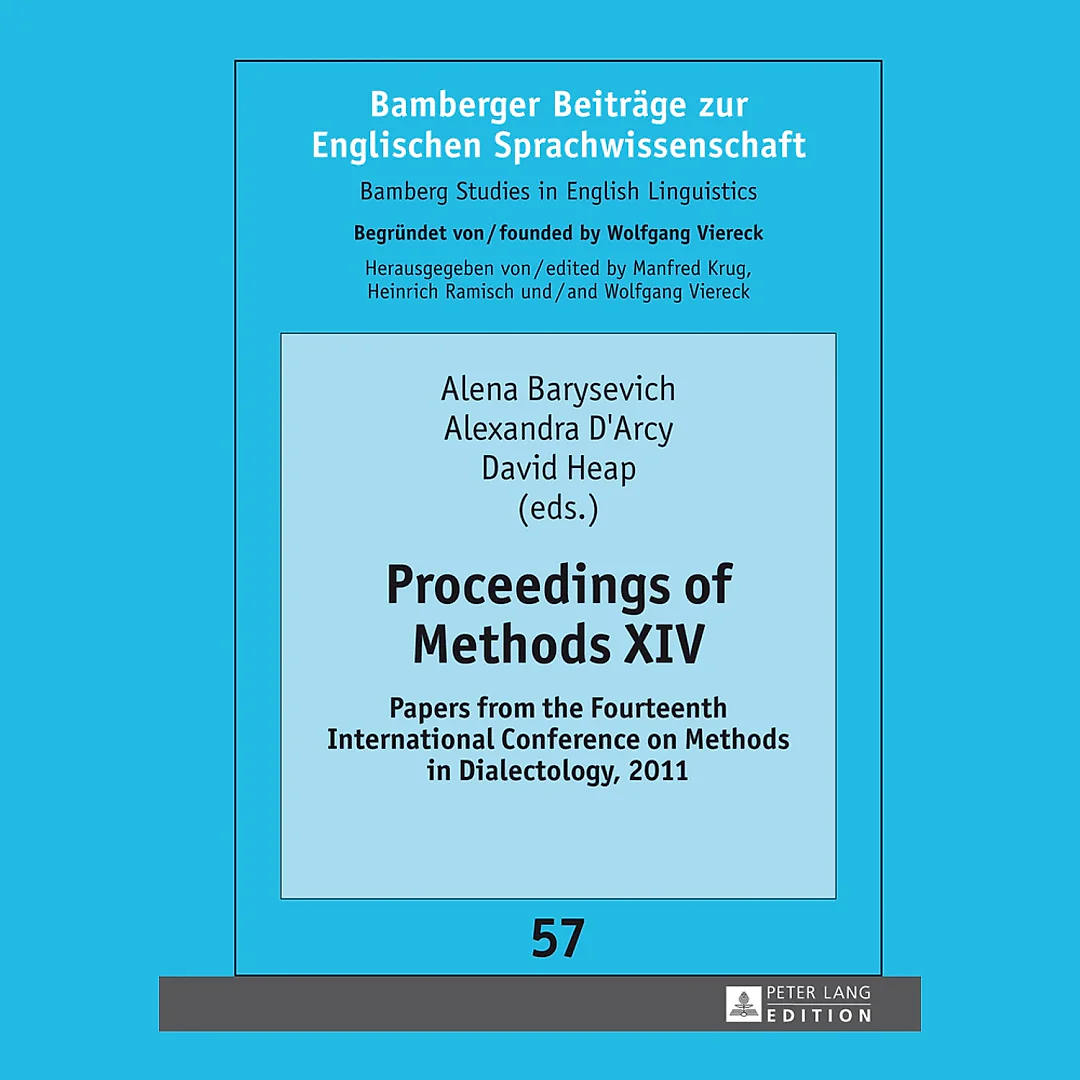 Proceedings of Methods XIV: Papers from the Fourteenth International Conference on Methods in Dialectology, 2011