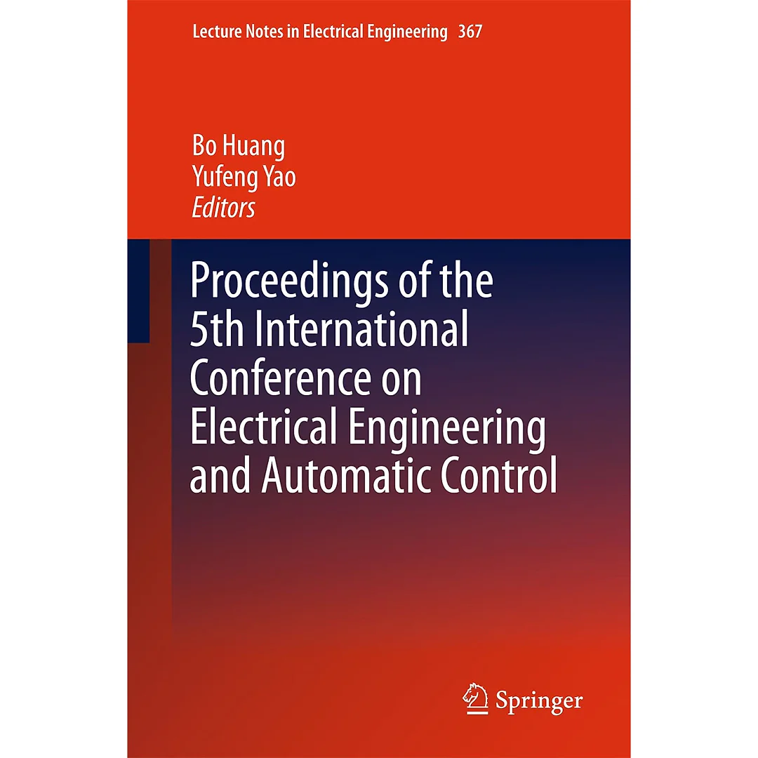 Proceedings of the 5th International Conference on Electrical Engineering and Automatic Control