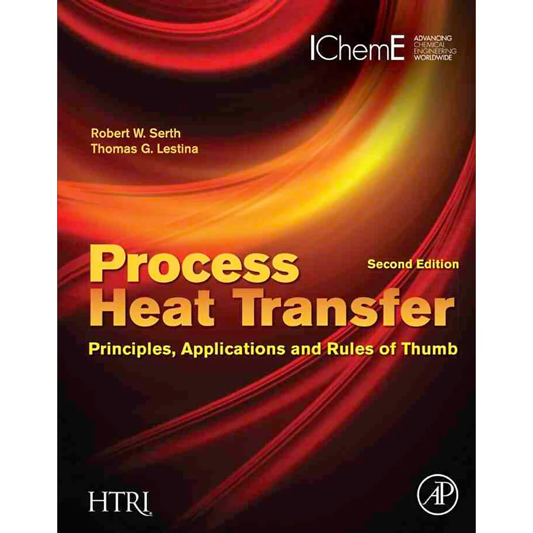 Process Heat Transfer: Principles Applications and Rules of Thumb