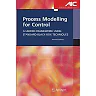 Process Modelling for Control: A Unified Framework Using Standard Black-box Techniques