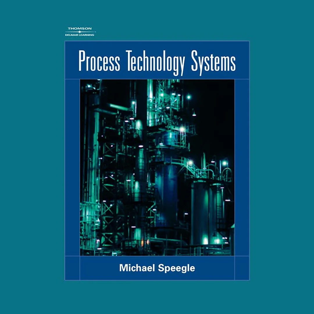 Process Technology Systems 1st Edition