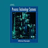 Process Technology Systems 1st Edition