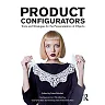 Product Configurators: Tools and Strategies for the Personalization of Objects