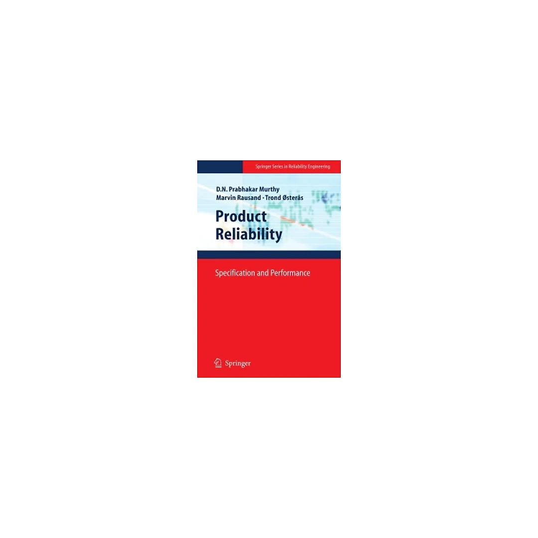 Product Reliability: Specification and Performance