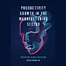 Productivity Growth in the Manufacturing Sector: Mitigating Global Recession