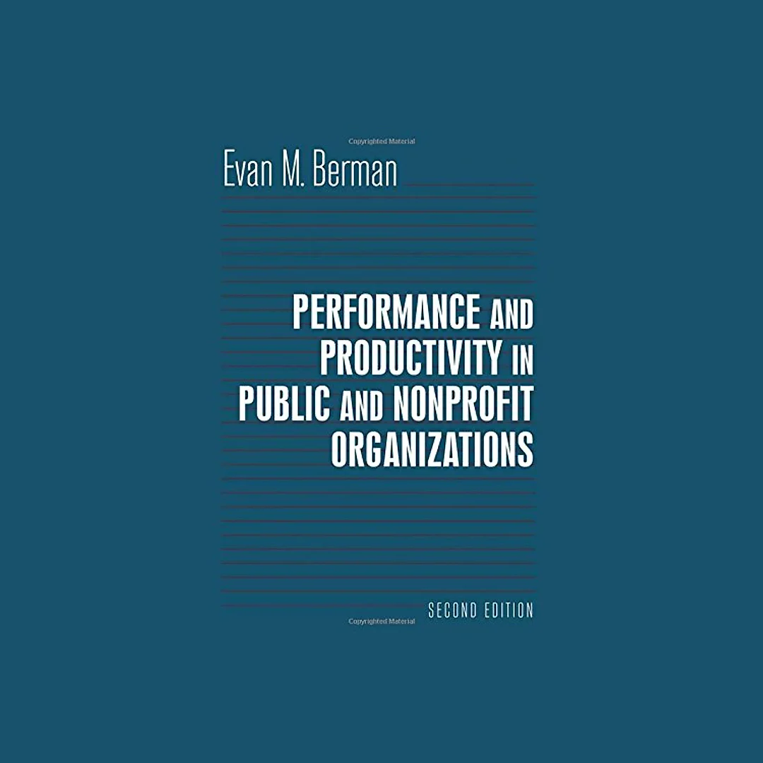 Productivity in Public and Nonprofit Organizations