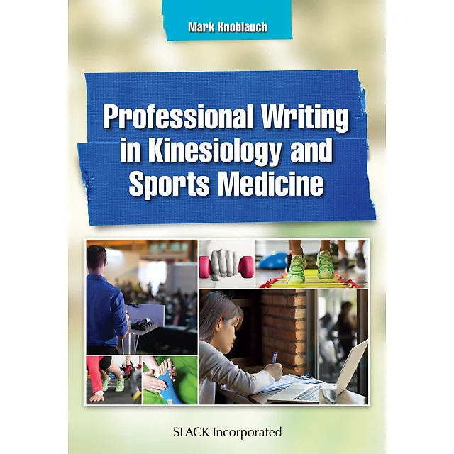 Professional Writing in Kinesiology and Sports Medicine