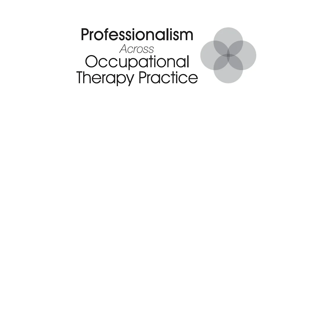 Professionalism Across Occupational Therapy Practice