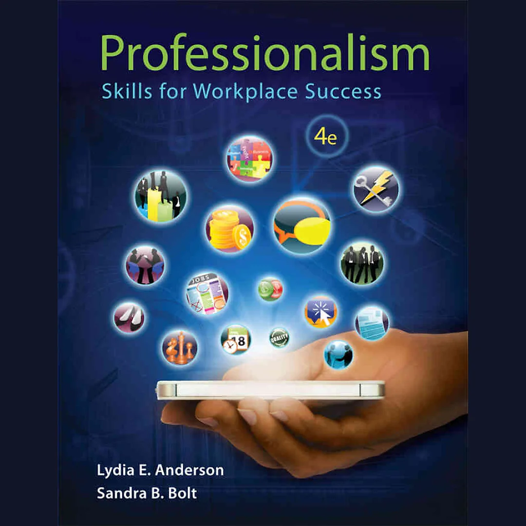 Professionalism: Skills for Workplace Success, 4th Edition