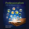 Professionalism: Skills for Workplace Success, 4th Edition