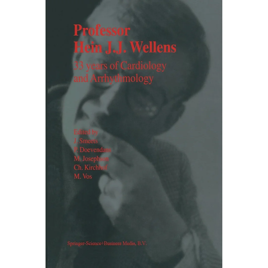 Professor Hein J.J. Wellens: 33 Years of Cardiology and Arrhythmology