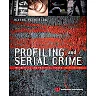 Profiling and Serial Crime: Theoretical and Practical Issues