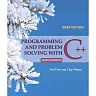 Programming and Problem Solving with C++: Brief, 6th Edition
