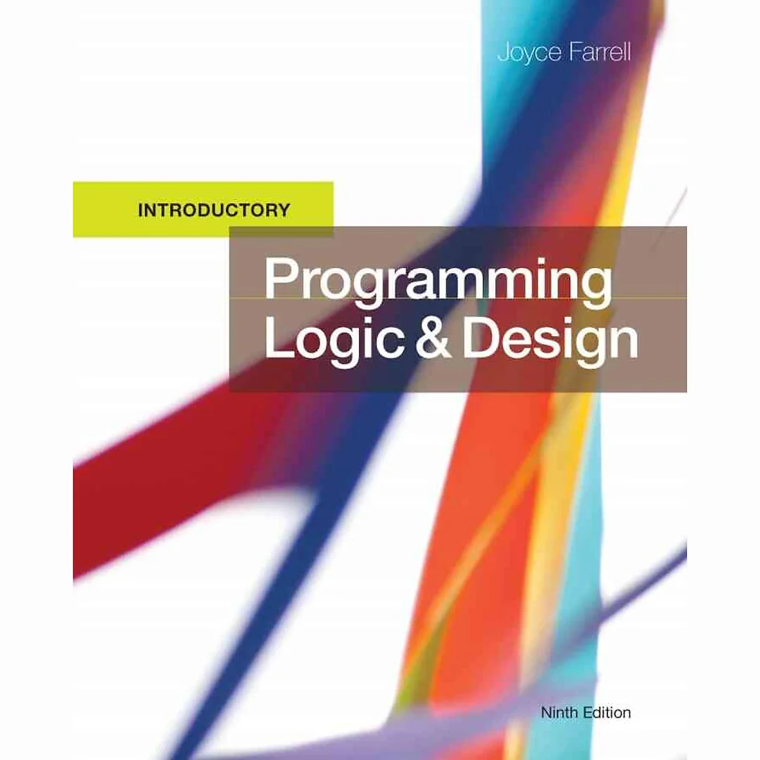 Programming Logic and Design Introductory 9th Edition