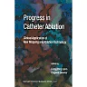 Progress in Catheter Ablation: Clinical Application of New Mapping and Ablation Technology