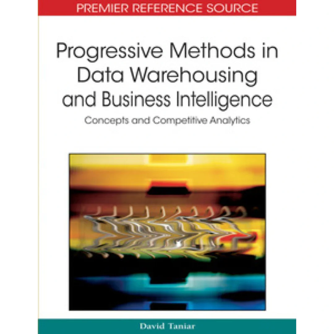 Progressive Methods in Data Warehousing and Business Intelligence