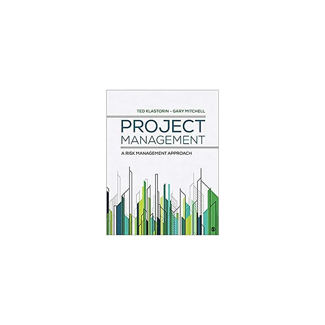 Project Management: A Risk-Management Approach