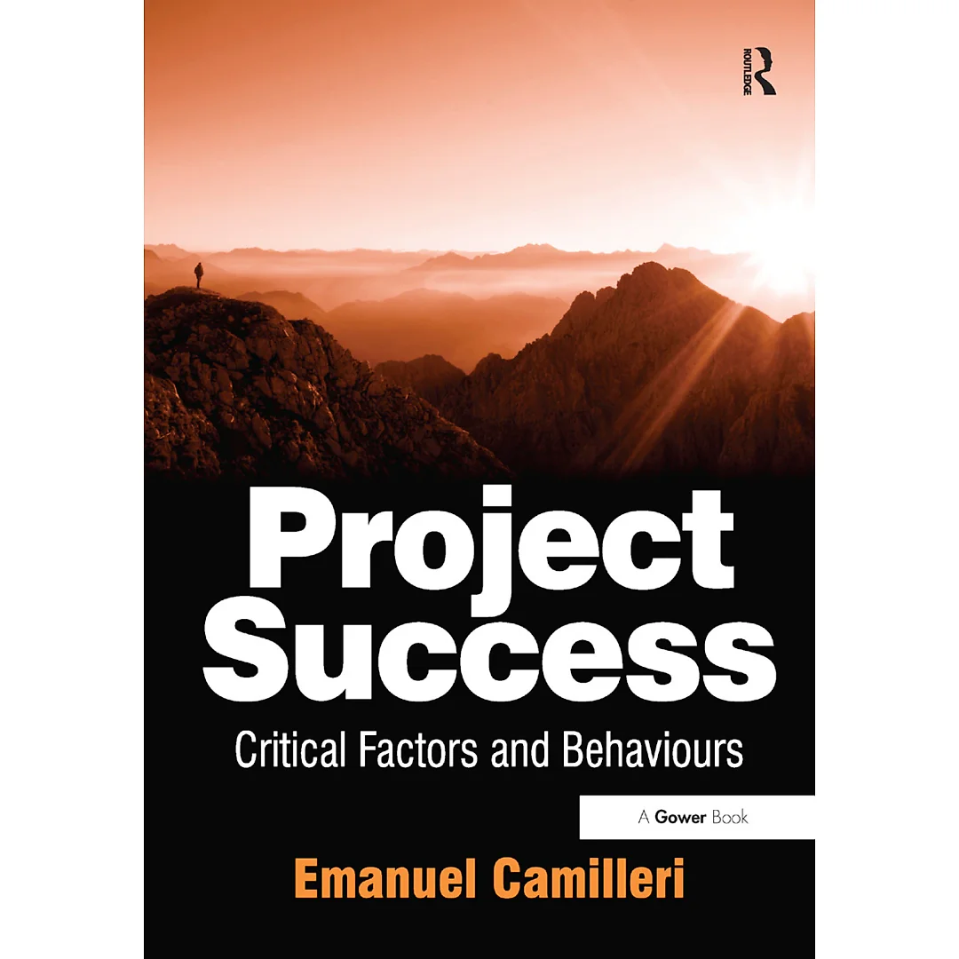 Project Success: Critical Factors and Behaviours