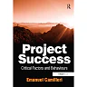 Project Success: Critical Factors and Behaviours