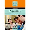 Project Work Second Edition - Resource Books for Teachers