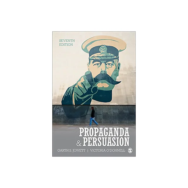 Propaganda & Persuasion 7th Edition