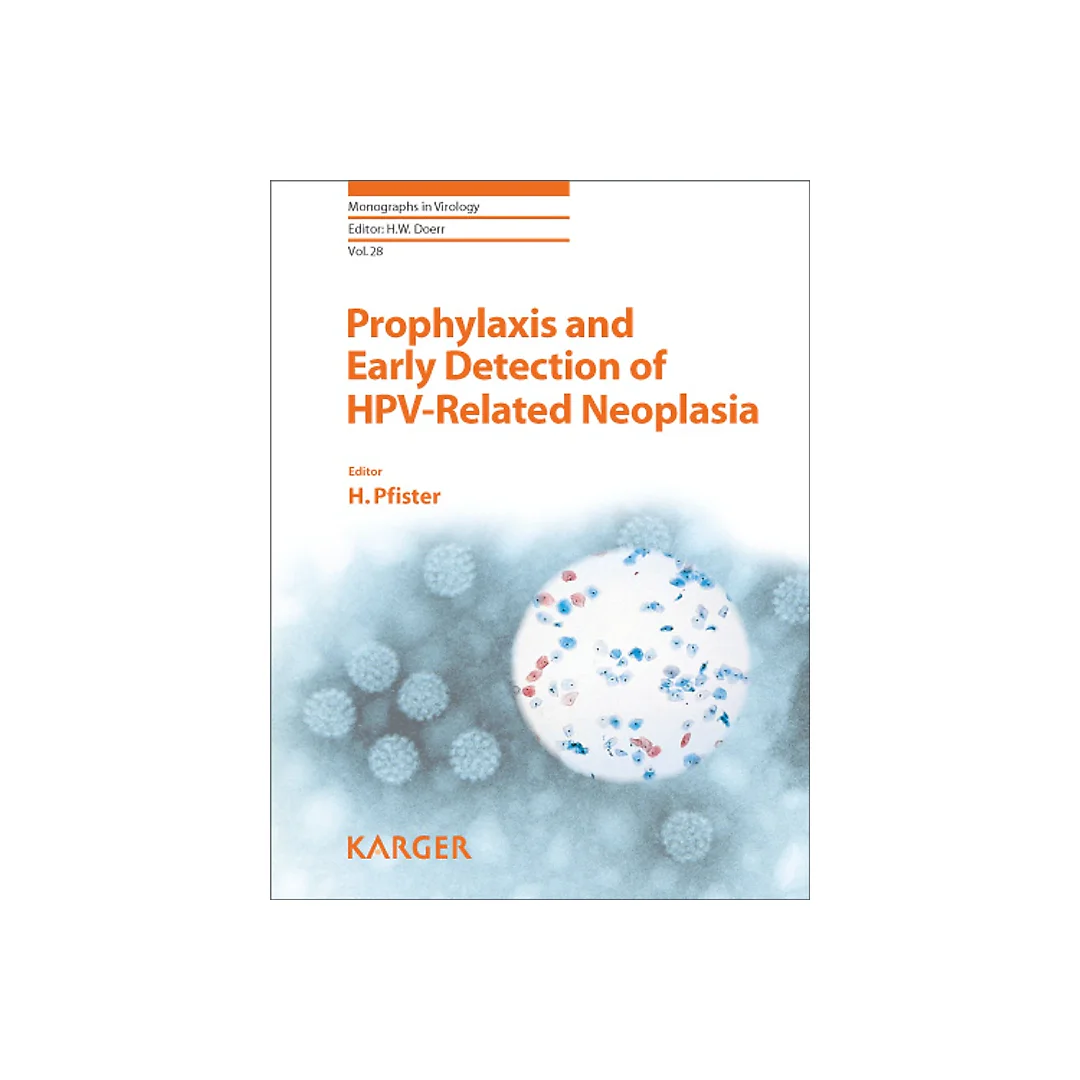 Prophylaxis and Early Detection of HPV-Related Neoplasia