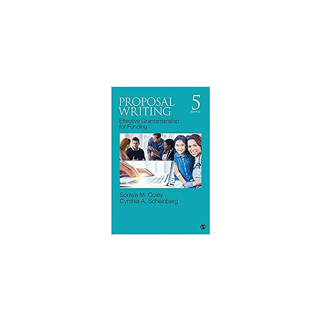 Proposal Writing: Effective Grantsmanship for Funding (SAGE Sourcebooks for the Human Services)