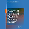 Prospects of Plant-Based Vaccines in Veterinary Medicine