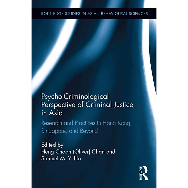 Psycho-Criminological Perspective of Criminal Justice in Asia