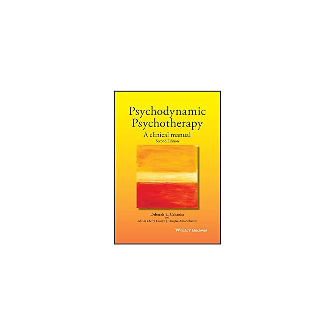 Psychodynamic Psychotherapy: A Clinical Manual