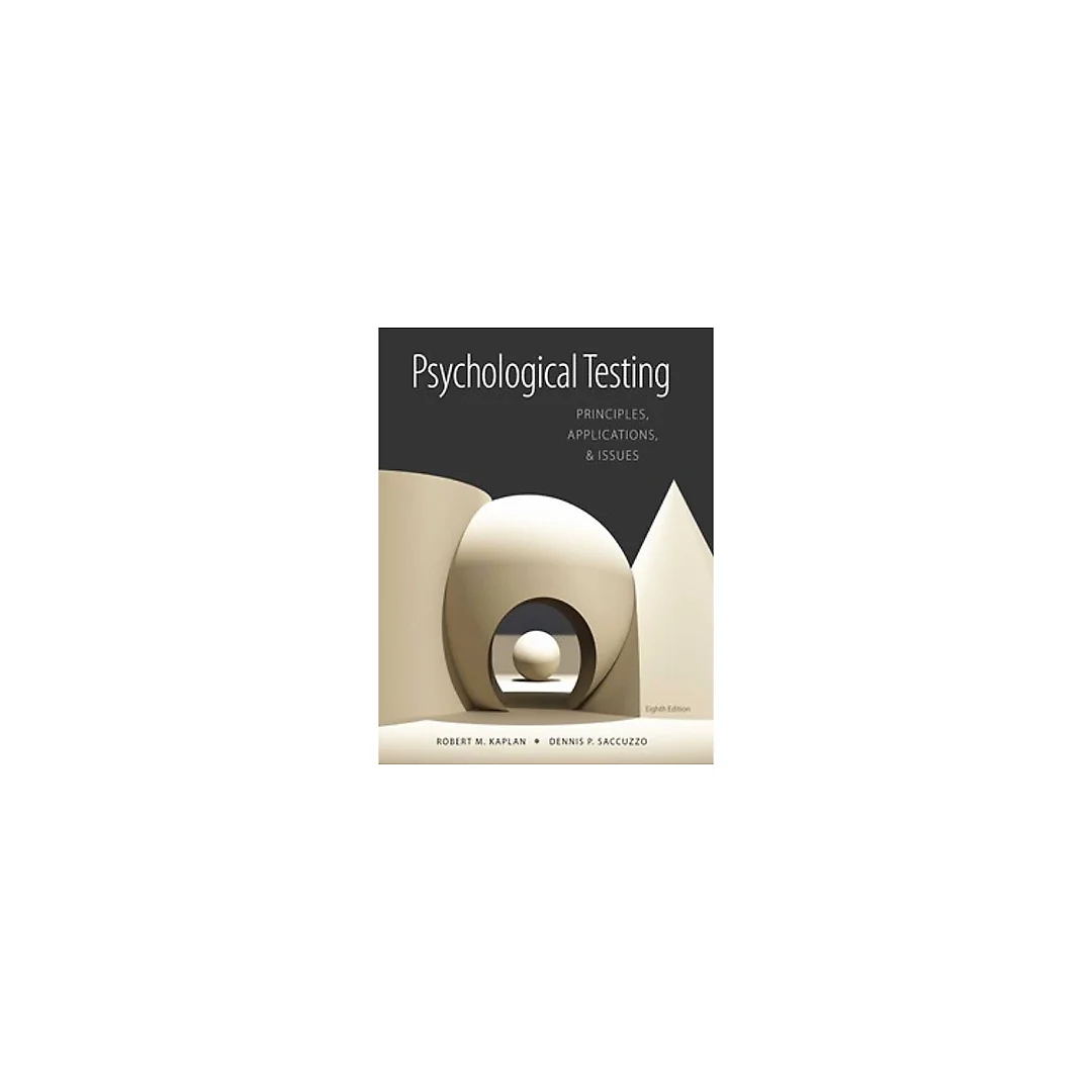 Psychological Testing Principles Applications and Issues 8th Edition by Robert M. Kaplan