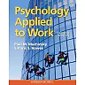 Psychology Applied to Work®, 12th Edition