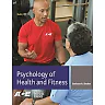 Psychology of Health and Fitness: Applications for Behavior Change