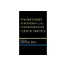Psychotherapy Supervision and Consultation in Clinical Practice