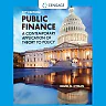Public Finance: A Contemporary Application of Theory to Policy 12th Edition