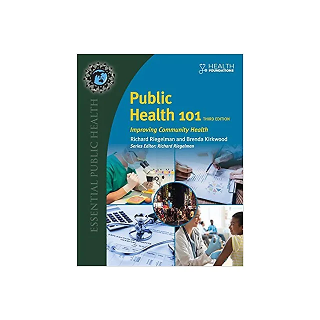Public Health 101 3rd Edition
