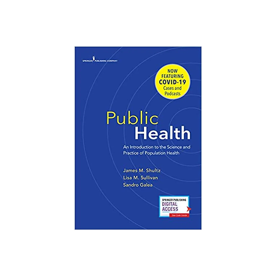 Public Health: An Introduction to the Science and Practice of Population Health