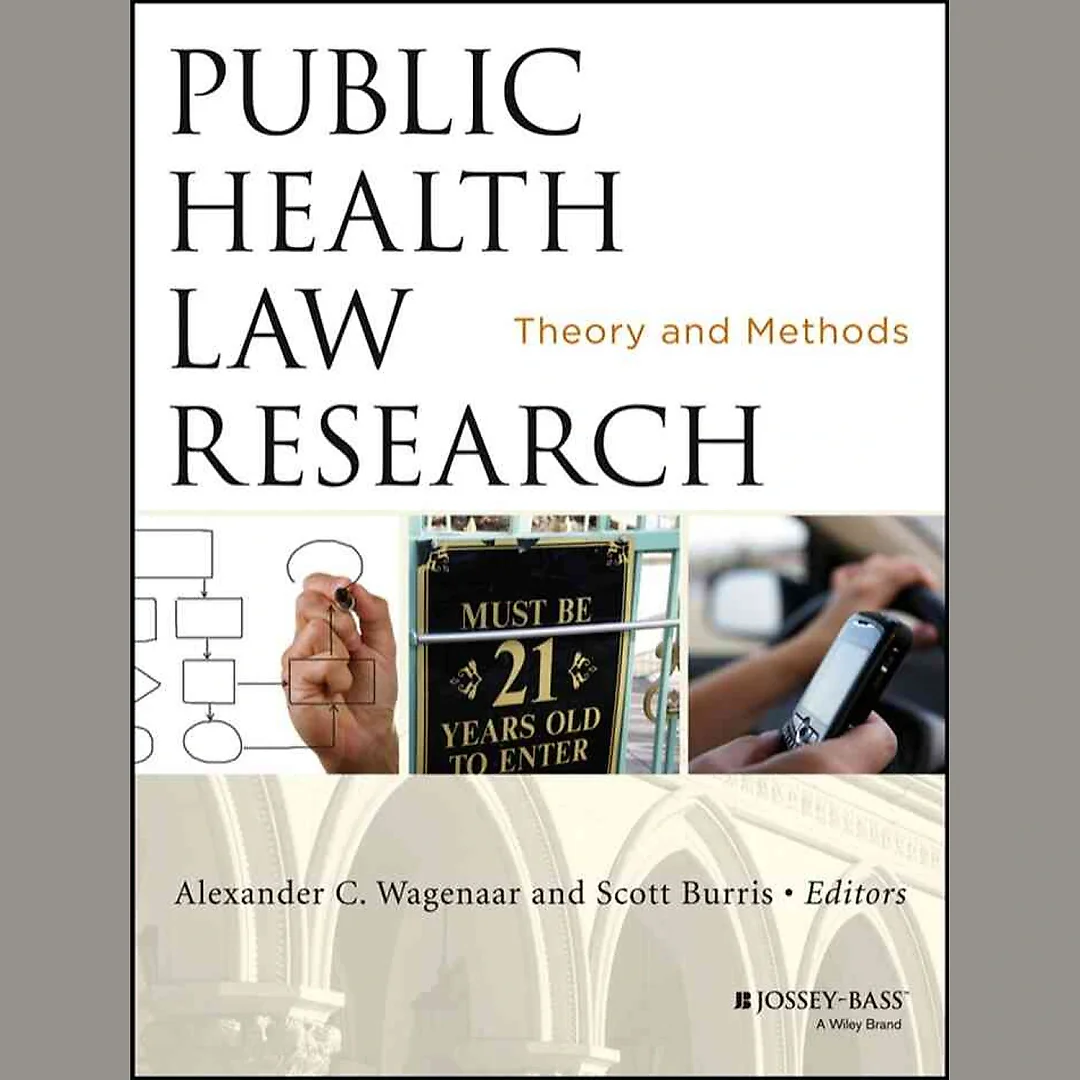 Public Health Law Research: Theory and Methods