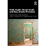 Public Health Mental Health and Mass Atrocity Prevention Book