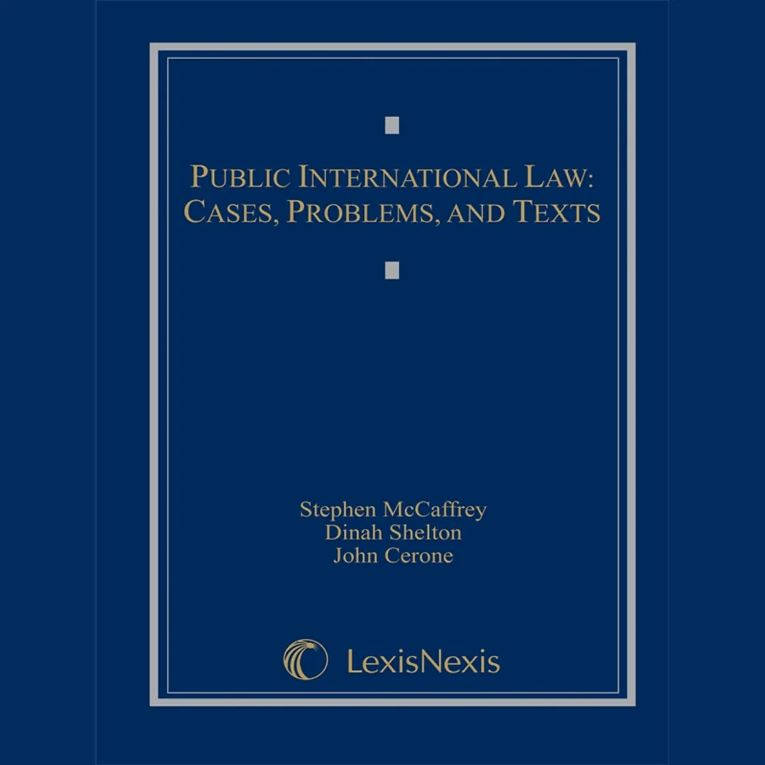 Public International Law: Cases, Problems, and Texts (2010)