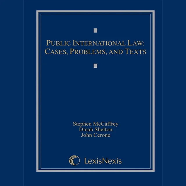 Public International Law: Cases, Problems, and Texts (2010)