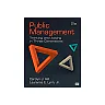 Public Management: Thinking and Acting in Three Dimensions