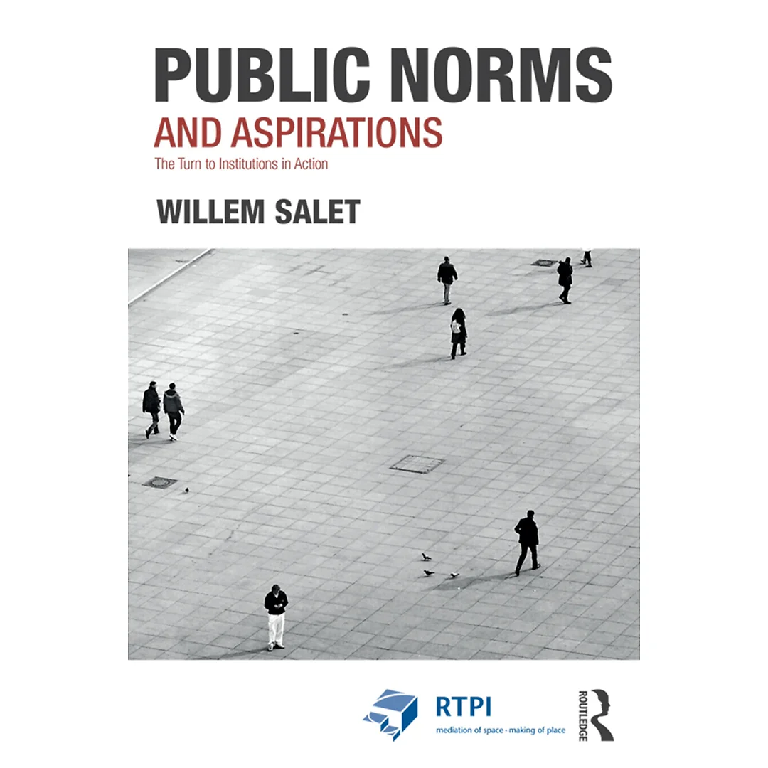 Public Norms and Aspirations: The Turn to Institutions in Action