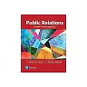 Public Relations A Values Driven Approach 6Th Edition
