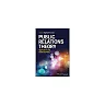 Public Relations Theory: Application and Understanding