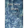 Public Sector Reformation: Values-driven Solutions to Fiscal Constraint
